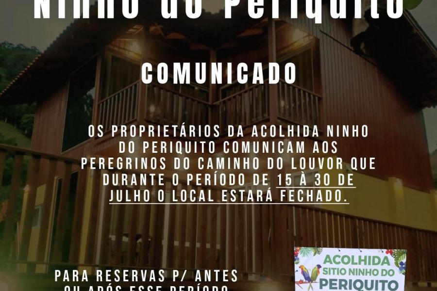 Comunicado - Acolhida Sítio Ninho do Periquito