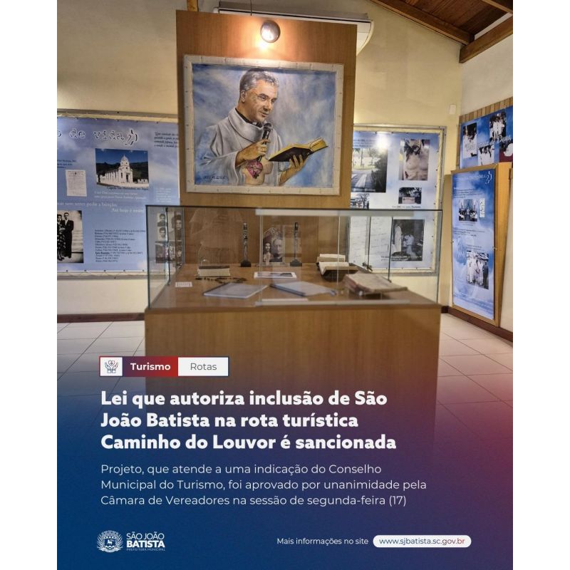 Lei que autoriza inclusão de São João Batista na rota turística Caminho do Louvor é sancionada